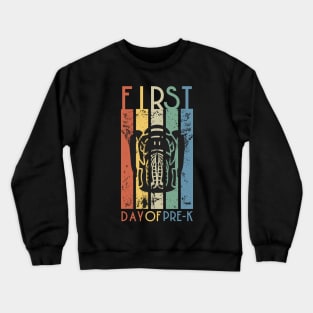 First Day of Pre-K Vintage Style Crewneck Sweatshirt